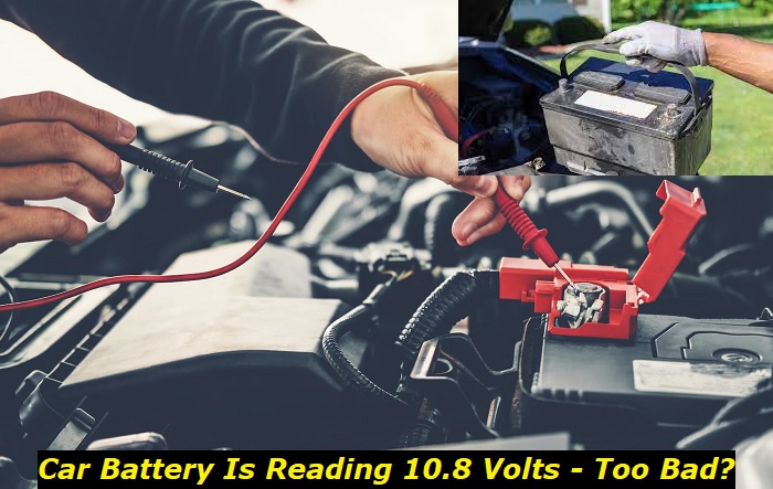 car battery reading 10-8 volts